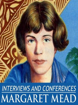 cover image of Interviews and Conferences by Margaret Mead